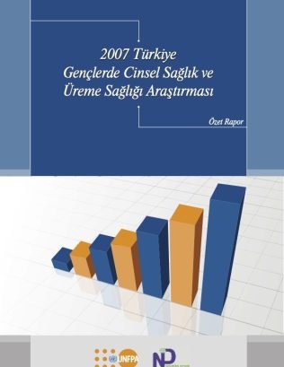 2007-Türkiye-Gençlerde-Cinsel-Sağlik-ve-Üreme-Sağliği-Araştirmasi
